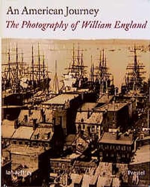 Seller image for An American Journey The Photography of William England for sale by primatexxt Buchversand