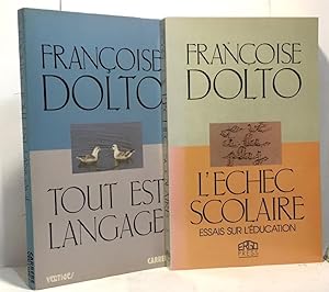 Bild des Verkufers fr Tout est langage + L'chec scolaire essais sur l'ducation --- 2 livres zum Verkauf von crealivres