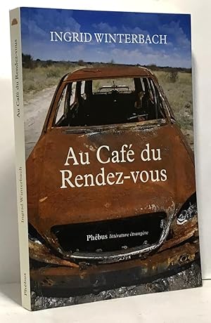 Imagen del vendedor de Au Caf du Rendez-vous a la venta por crealivres