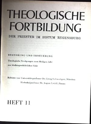 Bild des Verkufers fr Bekehrung und Erneuerung, Theologische Erwgungen zum Heiligen Jahr aus kirchengeschichtlicher Sicht. Theologische Fortbildung, Der Priester im Bistum Regensburg. Heft 11 zum Verkauf von books4less (Versandantiquariat Petra Gros GmbH & Co. KG)