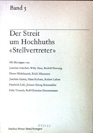 Bild des Verkufers fr Der Streit um Hochhuths "Stellvertreter", Band 5. zum Verkauf von books4less (Versandantiquariat Petra Gros GmbH & Co. KG)