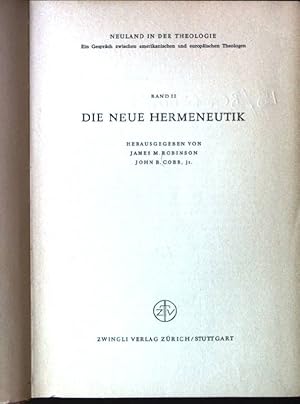 Image du vendeur pour Die neue Hermeneutik, Band II. Neuland in der Theologie. mis en vente par books4less (Versandantiquariat Petra Gros GmbH & Co. KG)