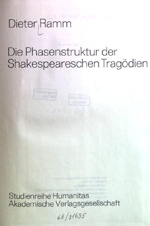 Bild des Verkufers fr Die Phasenstruktur der Shakespeareschen Tragdien. Studien zur Anglistik; Studienreihe Humanitas zum Verkauf von books4less (Versandantiquariat Petra Gros GmbH & Co. KG)