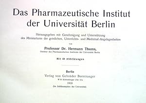 Bild des Verkufers fr Das Pharmazeutische Institut der Universitt Berlin. zum Verkauf von books4less (Versandantiquariat Petra Gros GmbH & Co. KG)