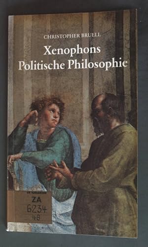 Bild des Verkufers fr Xenophons - Politische Philosophie. zum Verkauf von books4less (Versandantiquariat Petra Gros GmbH & Co. KG)