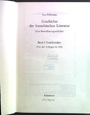 Bild des Verkufers fr Geschichten der franzsischen Literatur; Bd. 1., Feudalzeitalter : (von d. Anfngen bis 1460). zum Verkauf von books4less (Versandantiquariat Petra Gros GmbH & Co. KG)