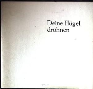 Seller image for Deine Flgel drhnen, Gedichte for sale by books4less (Versandantiquariat Petra Gros GmbH & Co. KG)