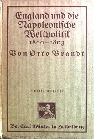 Imagen del vendedor de England und die Napoleonische Weltpolitik 1800 - 1803 a la venta por books4less (Versandantiquariat Petra Gros GmbH & Co. KG)