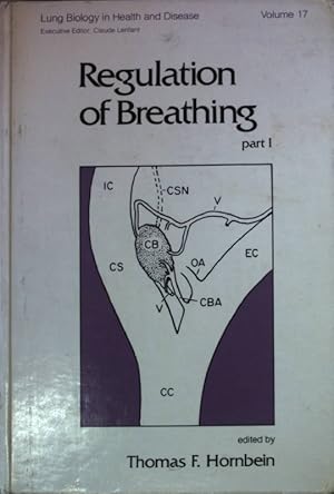 Bild des Verkufers fr Regulation of Breathing: PART I. Lung Biology in Health and Disease Vol. 17; zum Verkauf von books4less (Versandantiquariat Petra Gros GmbH & Co. KG)