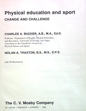 Bild des Verkufers fr Physical education and sport: Change and Challenge. zum Verkauf von books4less (Versandantiquariat Petra Gros GmbH & Co. KG)