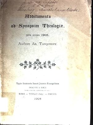 Seller image for Additamenta ad Synopsim Theologiae pro anno 1908 for sale by books4less (Versandantiquariat Petra Gros GmbH & Co. KG)