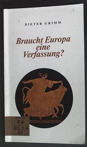Bild des Verkufers fr Braucht Europa eine Verfassung? zum Verkauf von books4less (Versandantiquariat Petra Gros GmbH & Co. KG)