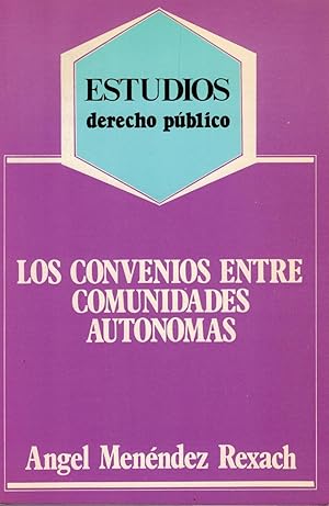 Image du vendeur pour Los convenios entre comunidades autnomas (Estudios de Derecho Pblico). Comentario al artculo 145.2 de la Constitucin mis en vente par Librera Dilogo