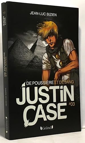 Seller image for Justin Case - De poussire et de sang (03) for sale by crealivres