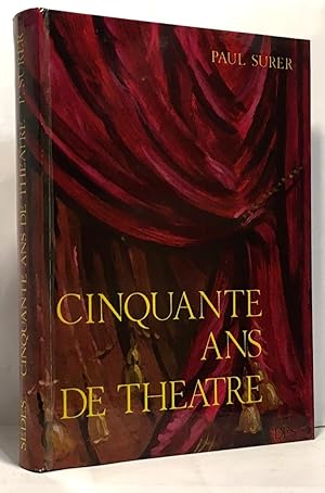 Cinquante ans de théâtre