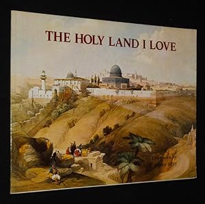 Immagine del venditore per The Holy Land I Love venduto da Abraxas-libris