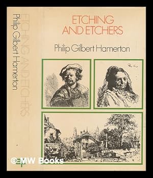 Seller image for Etching & etchers / by Philip Gilbert Hamerton for sale by MW Books