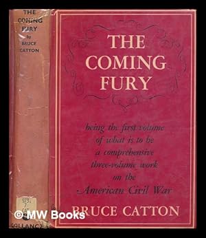 Image du vendeur pour The coming fury / Bruce Catton ; E.B. Long, director of research. mis en vente par MW Books