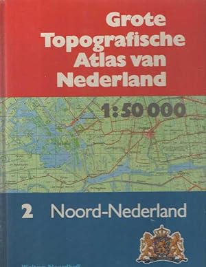 Imagen del vendedor de Grote topografische atlas van Nederland. 1:50.000. Deel 1: Noord-Nederland a la venta por Bij tij en ontij ...