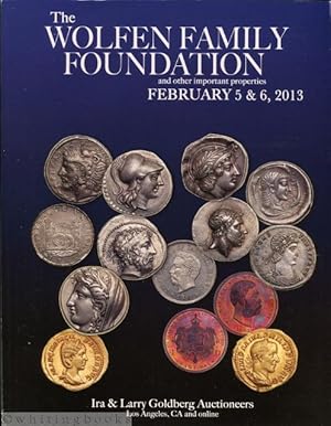 The Wolfen Family Foundation and Other Important Properties - Coin Auction Catalog - February 5 &...