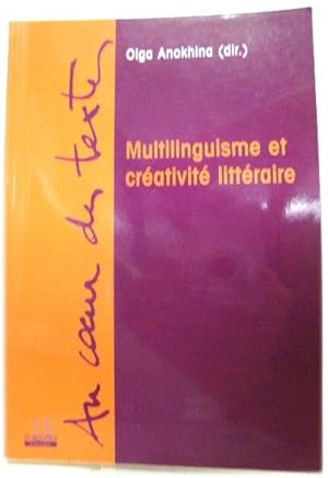 Immagine del venditore per Multilinguisme et CrEativitE LittEraire venduto da PsychoBabel & Skoob Books