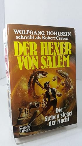 Der Hexer von Salem; Teil: 4., Die sieben Siegel der Macht. Bastei-Lübbe-Taschenbuch ; Bd. 13406 ...