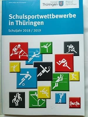 Imagen del vendedor de Schulsportwettbewerbe in Thringen 2018/2019 a la venta por Versandantiquariat Jena