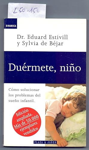Bild des Verkufers fr DUERTEME, NIO - COMO SOLUCIONAR LOS PROBLEMAS DEL SUEO INFANTIL zum Verkauf von Libreria 7 Soles
