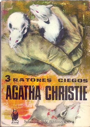 Seller image for TRES RATONES CIEGOS for sale by Libreria 7 Soles