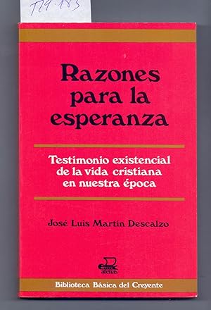 Immagine del venditore per RAZONES PARA LA ESPERANZA, TESTIMONIO EXISTENCIAL DE LA VIDA CRISTIANA EN NUESTRA EPOCA (CUADERNO DE APUNTES) venduto da Libreria 7 Soles