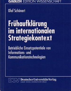 Bild des Verkufers fr Frhaufklrung im internationalen Strategiekontext. betriebliche Einsatzpotentiale von Informations- und Kommunikationstechnologien. zum Verkauf von Antiquariat Jenischek