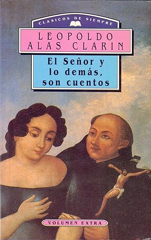 Seller image for EL SEOR Y LO DEMAS, SON CUENTOS for sale by Libreria 7 Soles