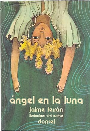 Imagen del vendedor de ANGEL EN LA LUNA a la venta por Libreria 7 Soles