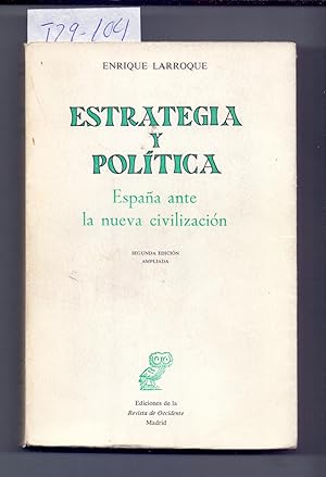 Immagine del venditore per ESTRATEGIA Y POLITICA, ESPAA ENTE LA NUEVA CIVILIZACION venduto da Libreria 7 Soles