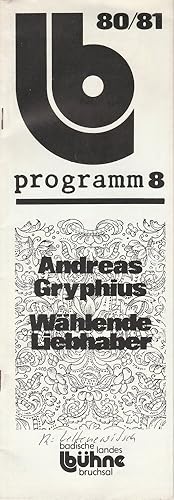 Seller image for Programmheft Andreas Gryphius WHLENDE LIEBHABER Spielzeit 1980 / 81 Heft 8 for sale by Programmhefte24 Schauspiel und Musiktheater der letzten 150 Jahre