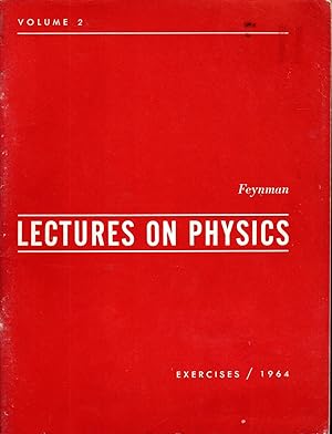 Seller image for The Feynman Lectures on Physics: Volume 2: Exercises / 1964 for sale by Dorley House Books, Inc.