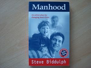 Bild des Verkufers fr Manhood: An Action Plan for Changing Men's Lives zum Verkauf von The Book Tree