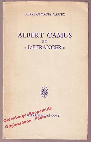 Albert Camus et "L'Etranger" (1969) - Castex, Pierre-Georges