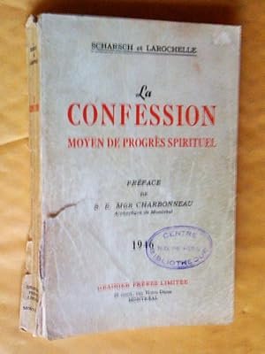 Seller image for La Confession, moyen de progrs spirituel for sale by Claudine Bouvier