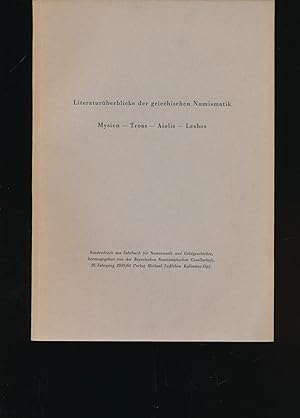 Image du vendeur pour Literaturberblicke der griechischen Numismatik - Mysien - Troas - Aiolis - Lesbos,Sonderdruck aus Jahrbuch fr Numismatik und Geldgeschichte, herausgegeben von der Bayerischen Numismatischen Gesellschaft;Sonderdruck aus Jahrbuch fr Numismatik und Geldgeschichte, herausgegeben von der Bayerischen Numismatischen Gesellschaft mis en vente par Antiquariat Kastanienhof