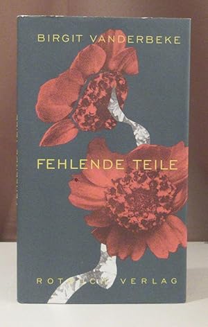 Image du vendeur pour Fehlende Teile. Erzhlung. mis en vente par Dieter Eckert