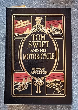 Tom Swift and His Motor-Cycle or Fun and Adventures on the Road