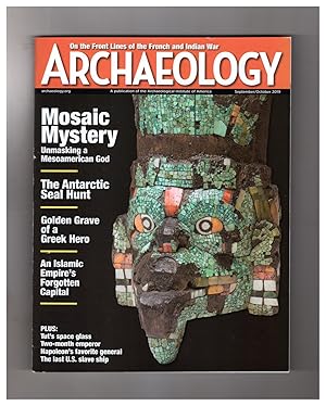 Archaeology Magazine, September - October, 2019. Mosaic Mystery; Antarctic Seal Hunt; Golden Grav...
