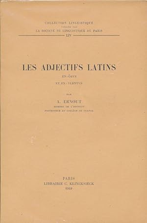 Bild des Verkufers fr Les adjectifs latins. EN-OSVS et EN-VLENTVS zum Verkauf von LIBRAIRIE GIL-ARTGIL SARL