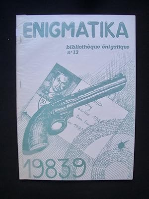 Enigmatika - bibliothèque énigmatique N°13 -