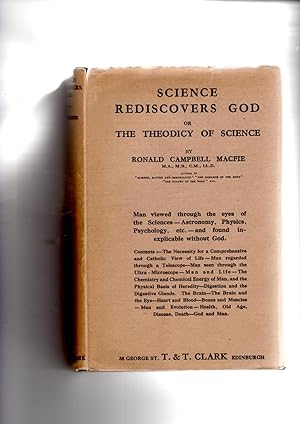 Immagine del venditore per SCIENCE REDISCOVERS GOD: OR, THE THEODICY OF SCIENCE venduto da Gwyn Tudur Davies