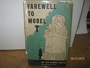 Imagen del vendedor de Farewell To The Model T a la venta por Open Door Books  MABA