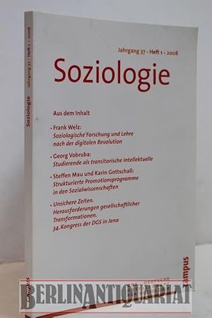 Immagine del venditore per Soziologie. ZEITSCHRIFT. Jahrgang 37, Heft 1, 2008 A venduto da BerlinAntiquariat, Karl-Heinz Than