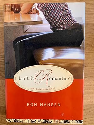 Seller image for Isn't It Romantic?: An Entertainment for sale by Jake's Place Books
