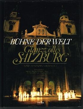 Bild des Verkufers fr Bhne der Welt: Glanzvolles Salzburg. - zum Verkauf von Libresso Antiquariat, Jens Hagedorn